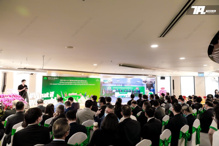 Lễ Khai Trương Ngân Hàng Cathay United TP. HCM